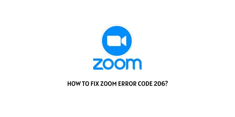 Zoom error code 206