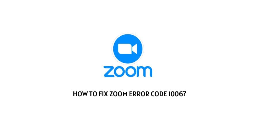 Zoom Error Code 1006