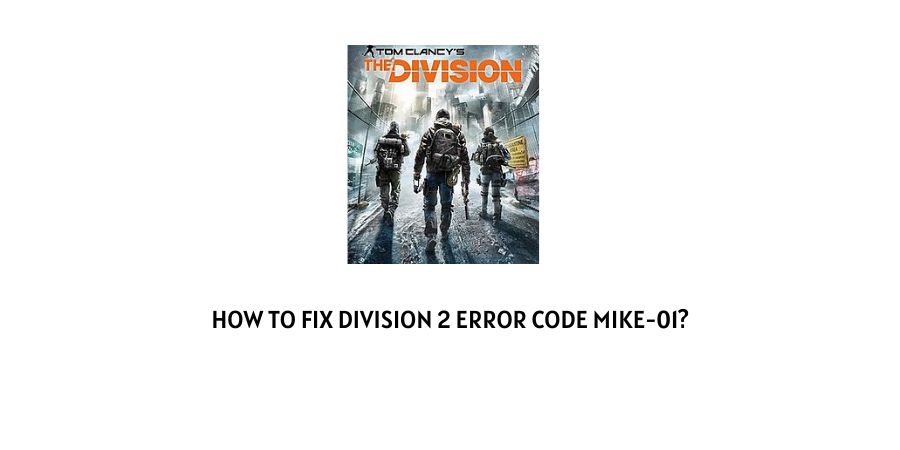 Division 2 Error Code Mike-01