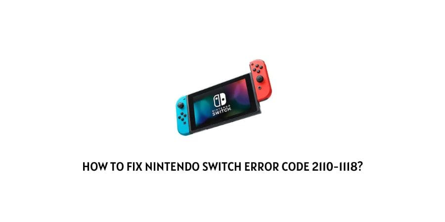 Nintendo Switch Error Code 2110-1118