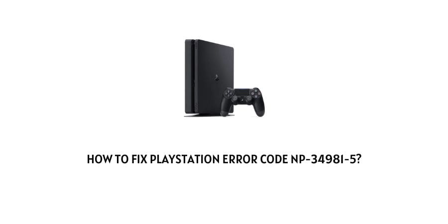 PlayStation Error Code np-34981-5