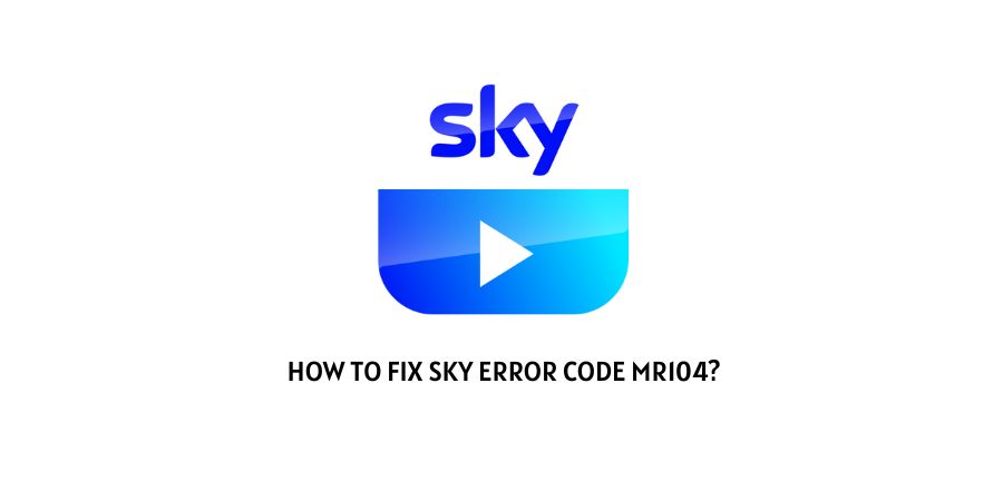Sky Error Code MR104