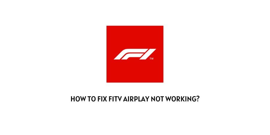 F1TV airplay not working