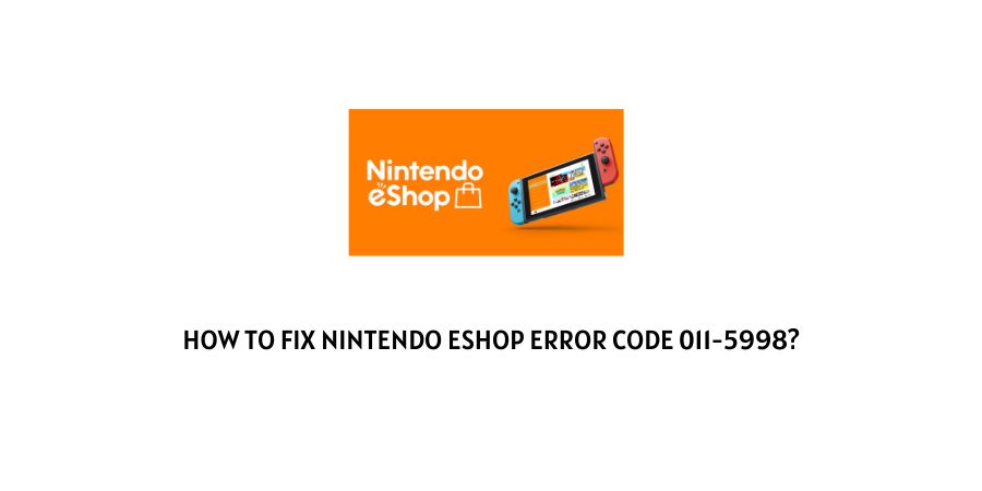 Nintendo eShop error code 011-5998