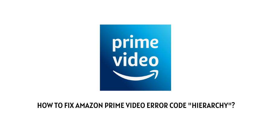 Prime Video Error Code Hierarchy