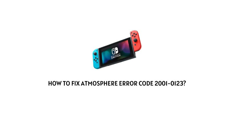 Atmosphere Error code 2001-0123