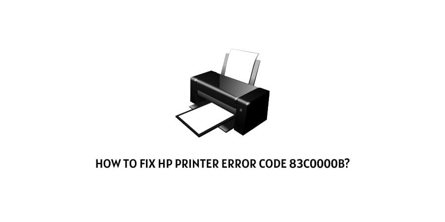 HP Printer Error Code 83c0000b