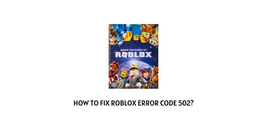 Roblox Error Code 502