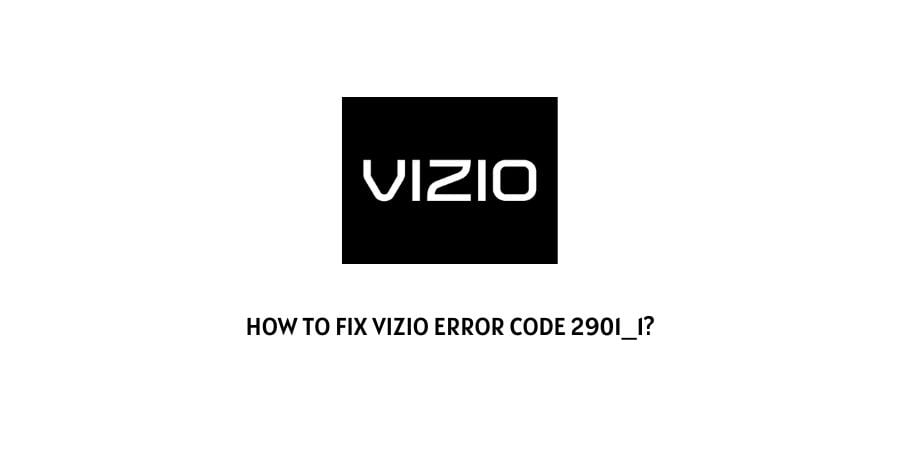 Vizio Error Code 2901_1