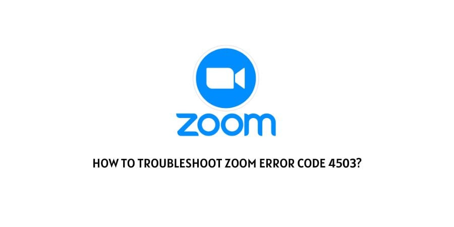 Zoom Error Code 4503