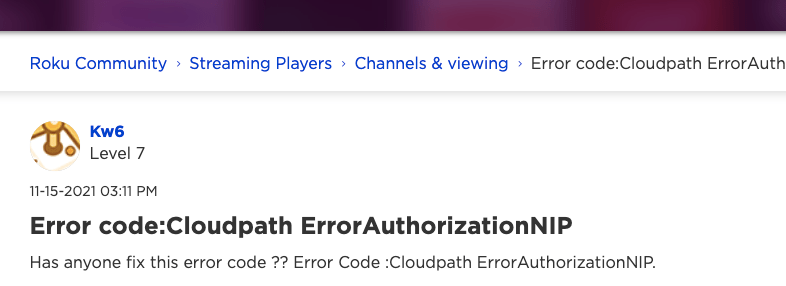 Roku Error "Cloudpath ErrorAuthorizationNIP"
