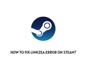 How To Fix link2ea Error On Steam With EA Games?