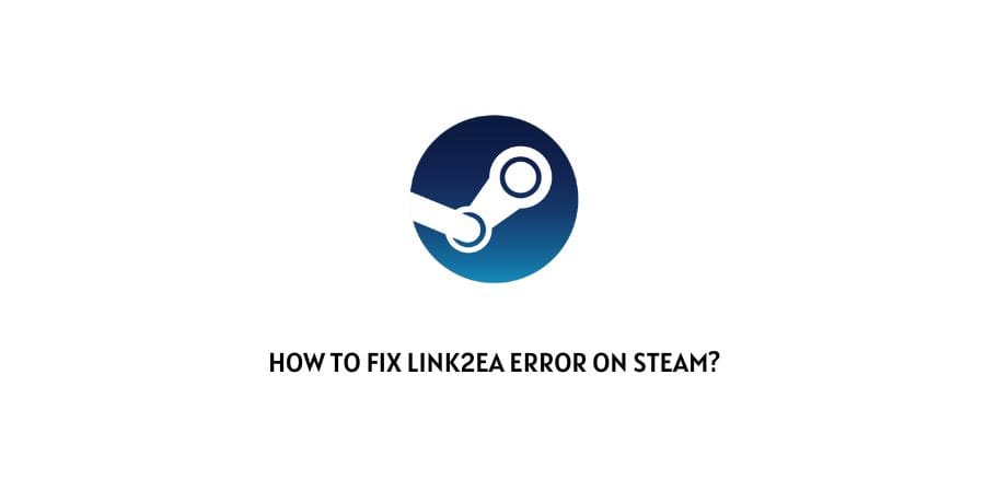 link2ea Error On Steam