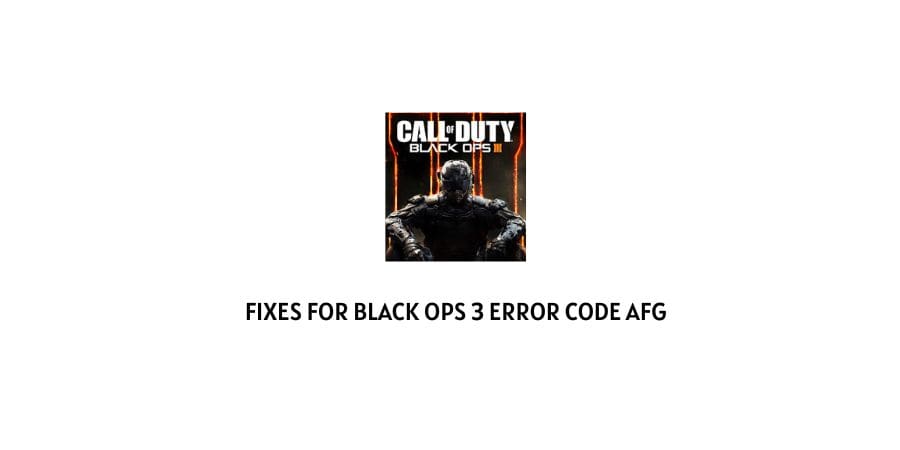 Black OPS 3 Error Code afg