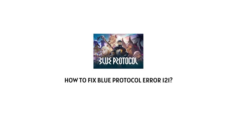 Blue Protocol Error 121
