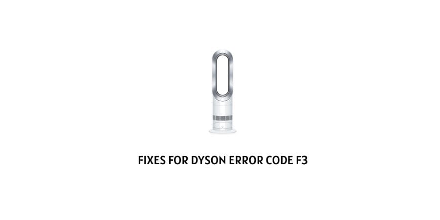 Dyson Error Code F3