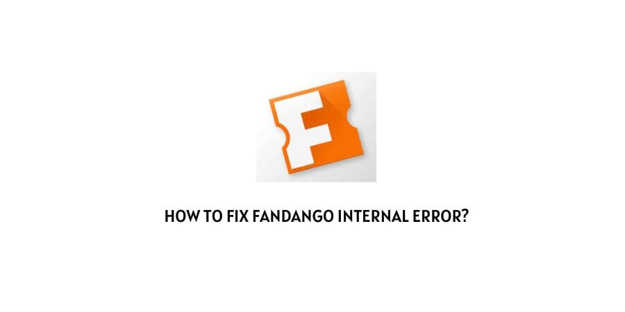 Fandango Internal Error