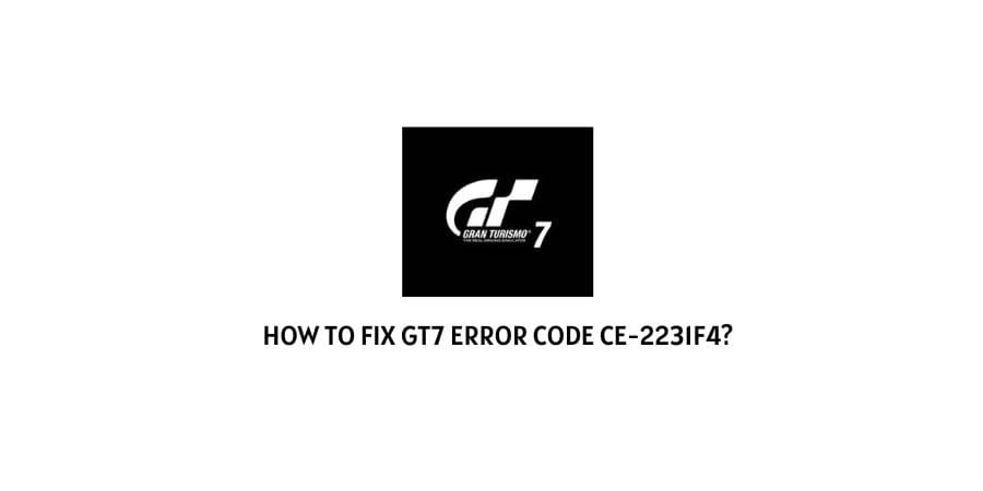 Gran Turismo 7 (GT7) Error Code ce-2231f4 On Playstation