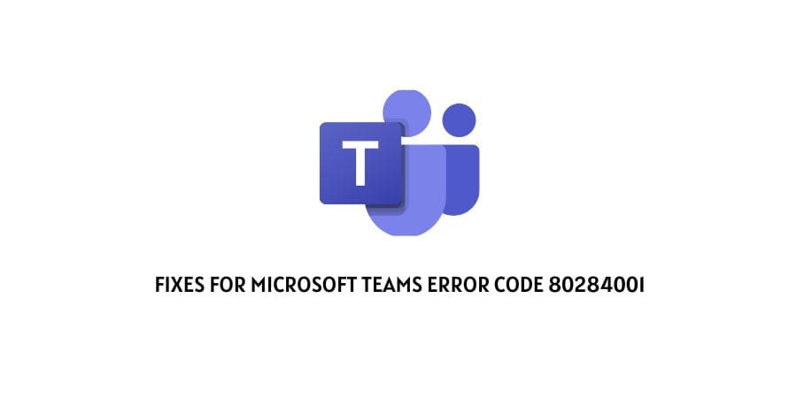 Microsoft Teams Error Code 80284001
