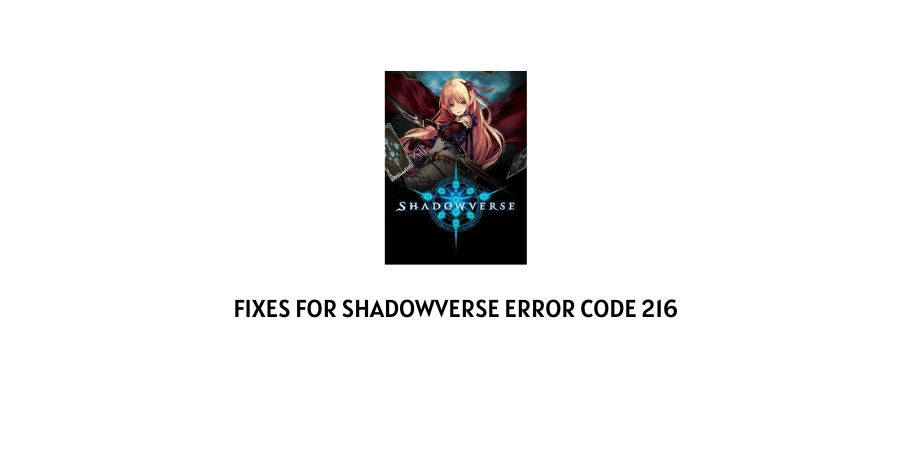 Shadowverse Error Code 216