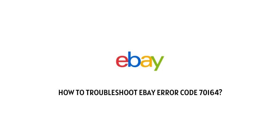 EBay Error Code 70164