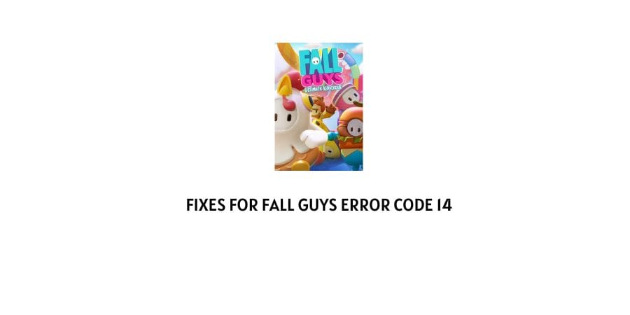 Fall Guys Error Code 14