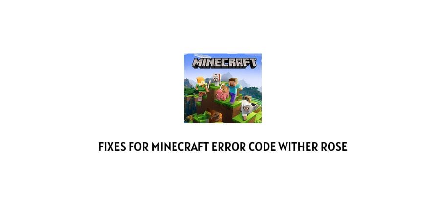 Minecraft Error Code Wither Rose