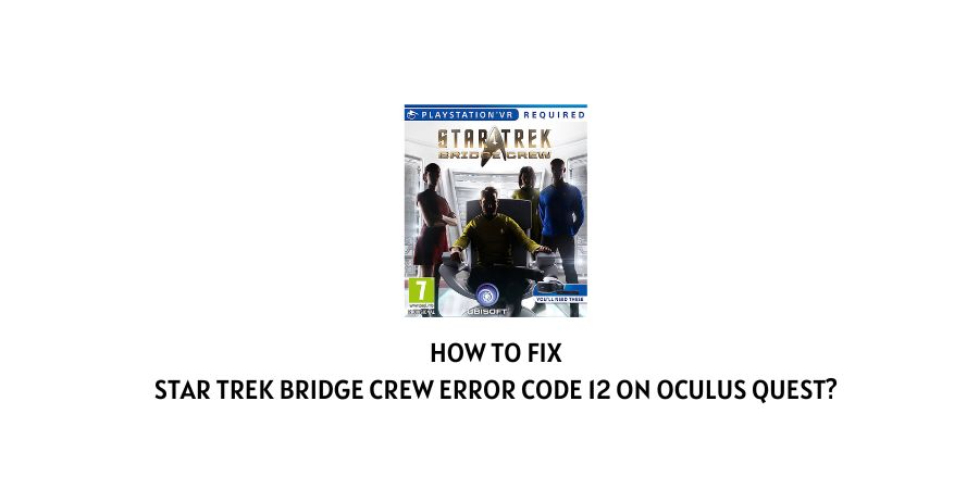 star trek bridge crew error code 12