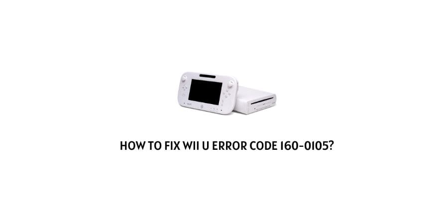 Wii U Error Code 160-0105