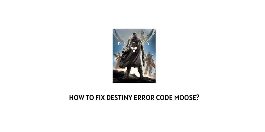 Destiny Error Code Moose