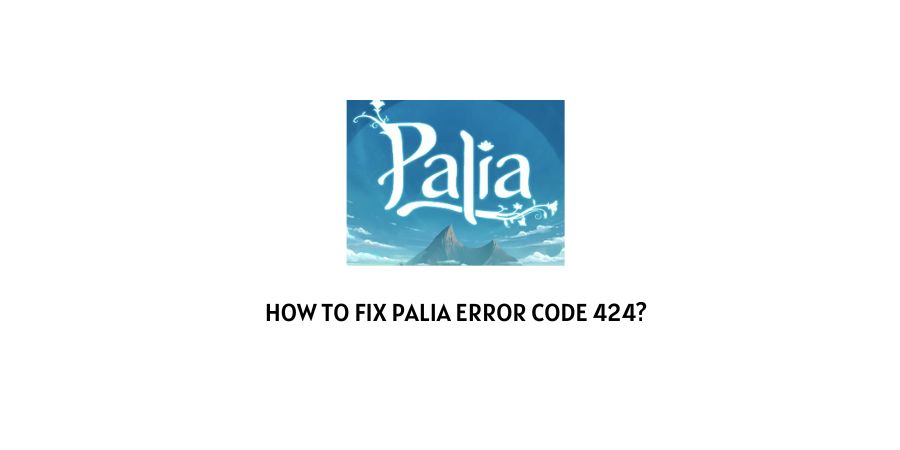 Palia Error Code 424