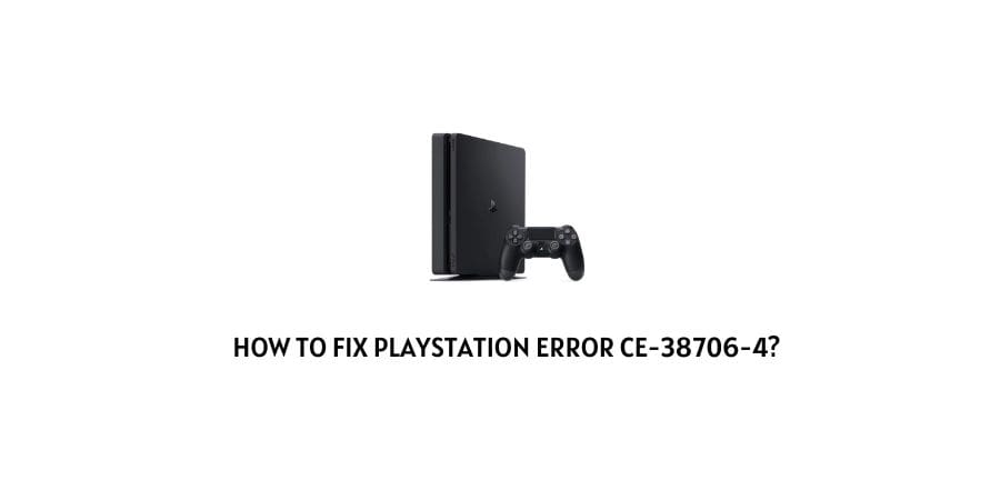 Playstation Error ce-38706-4