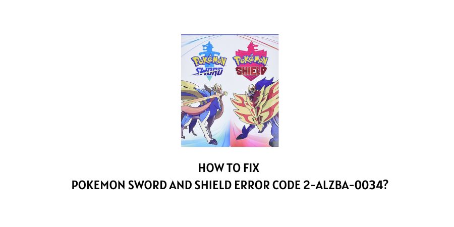 Pokemon Sword and Shield Error Code 2-alzba-0034