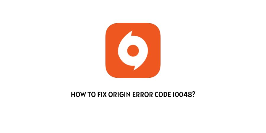 Origin Error Code 10048