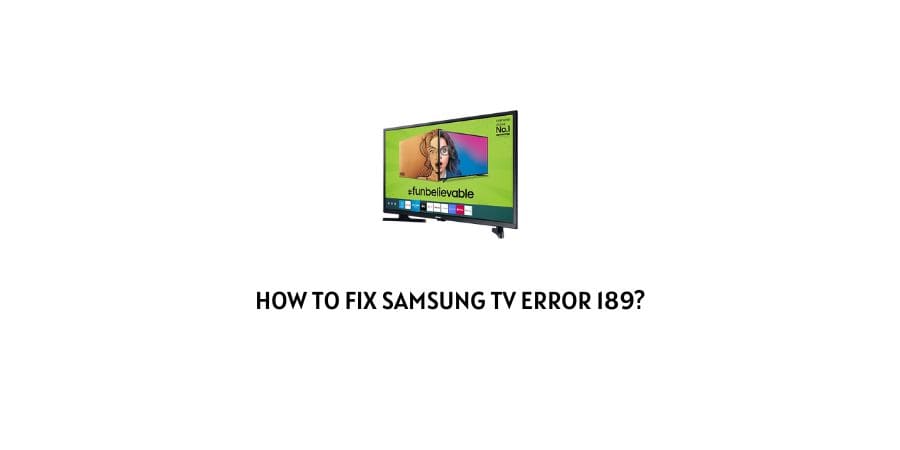Samsung TV Error 189