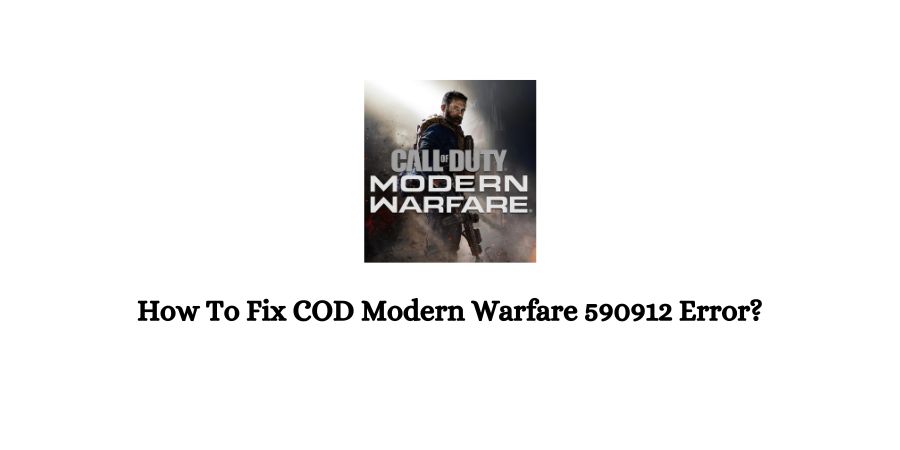 COD Modern Warfare 590912 Error