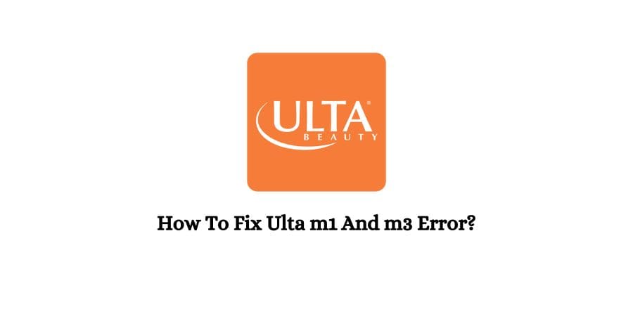 Ulta m1 And m3 Error