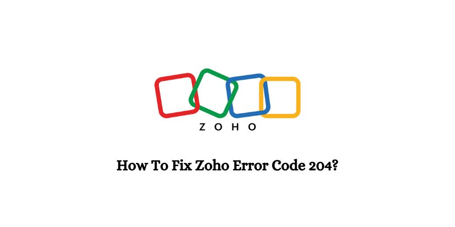 Zoho Error 204
