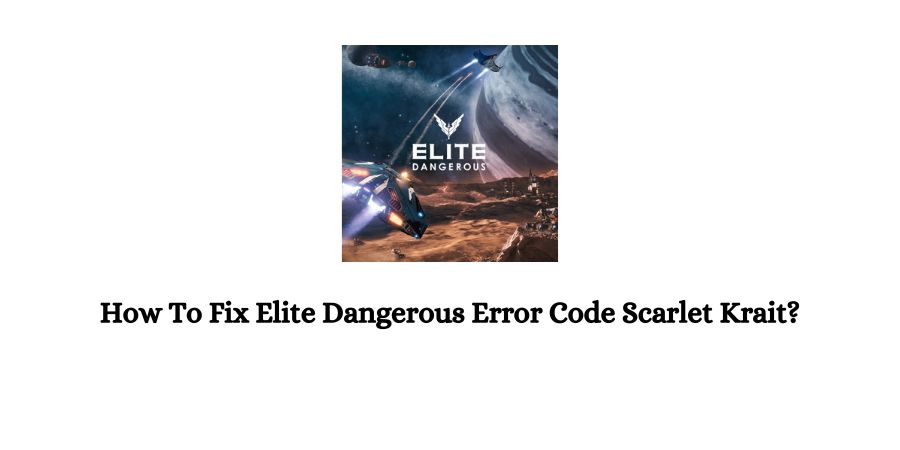 Elite Dangerous Error Code Scarlet Krait