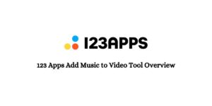123 Apps Add Music to Video Tool Overview
