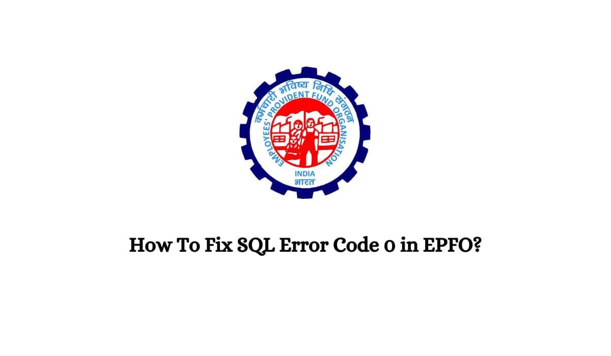 SQL Error Code 0 in EPFO