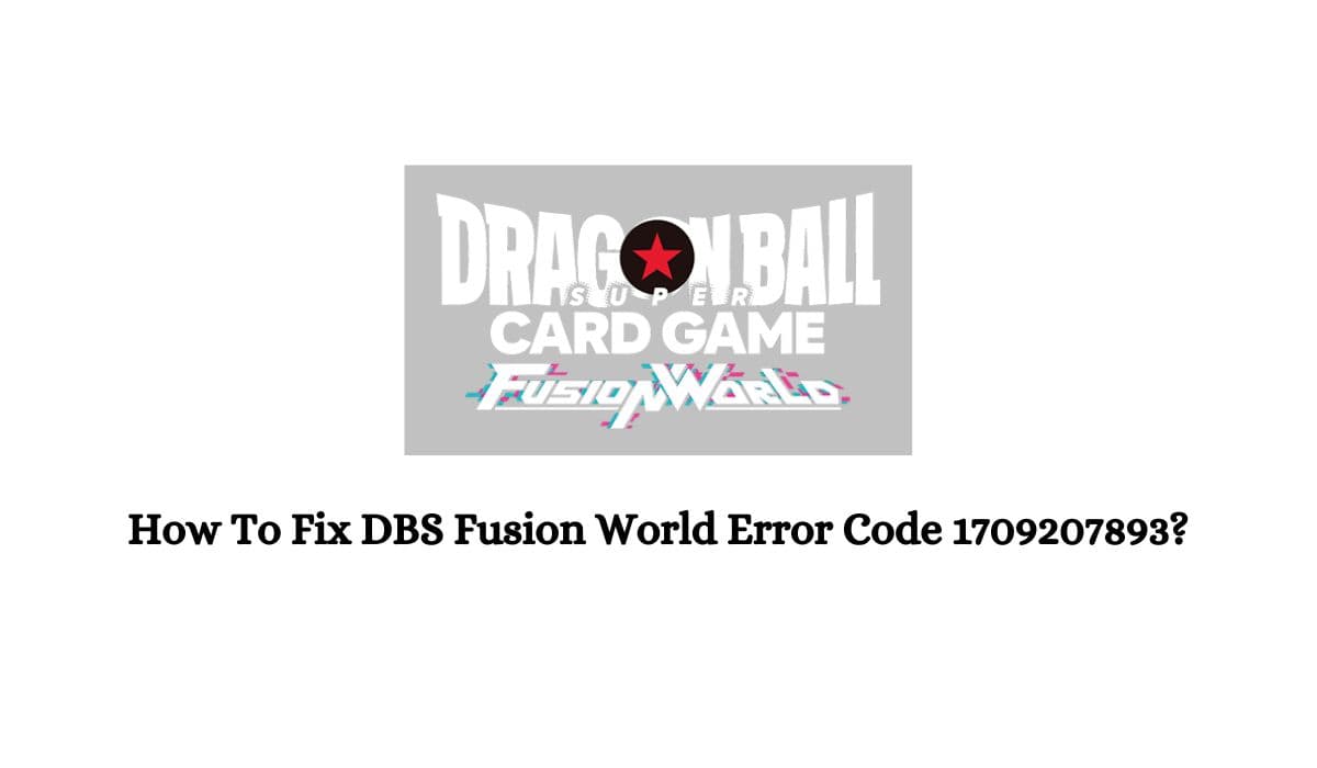 DBS Fusion World Error Code 1709207893